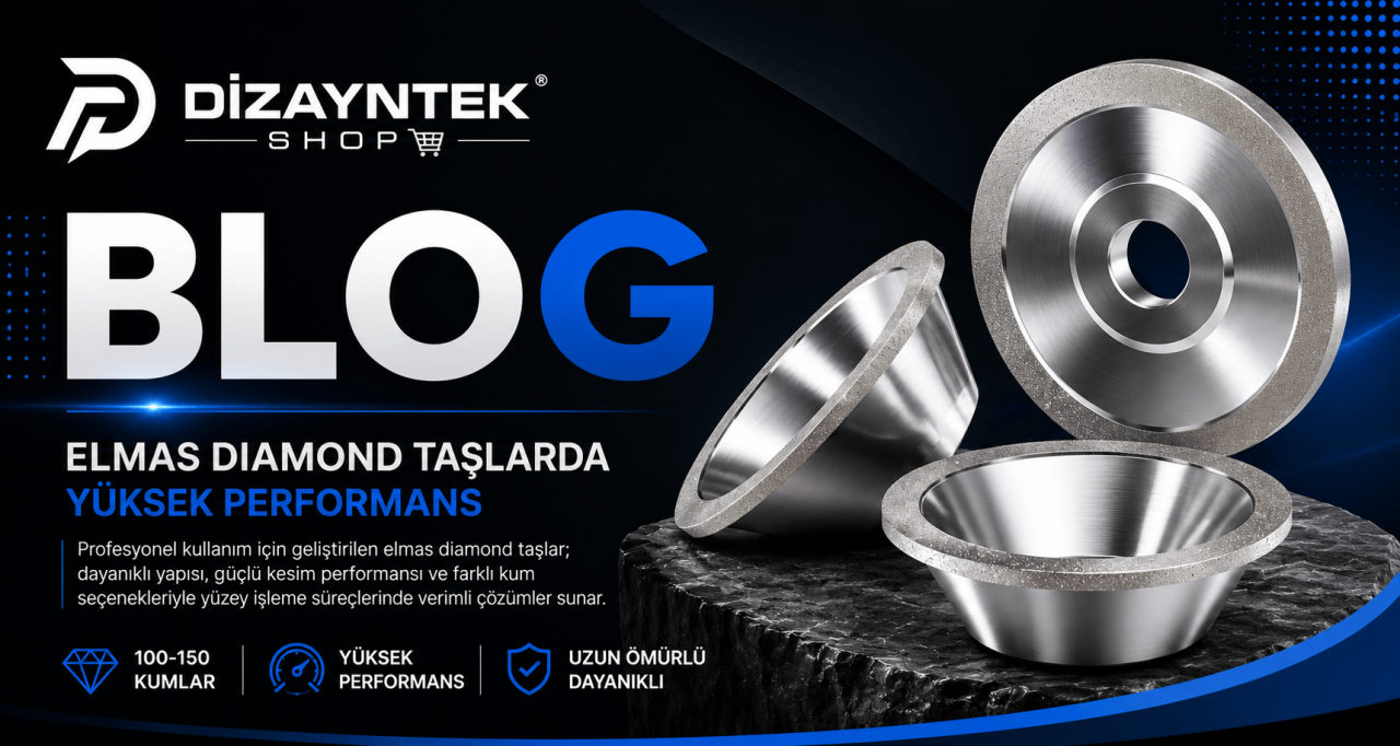 Kalıp Sanayisinde Hassas Bileme Çözümleri: Diamond (Elmas) Çanak Taşlar ve Elmas Diskler