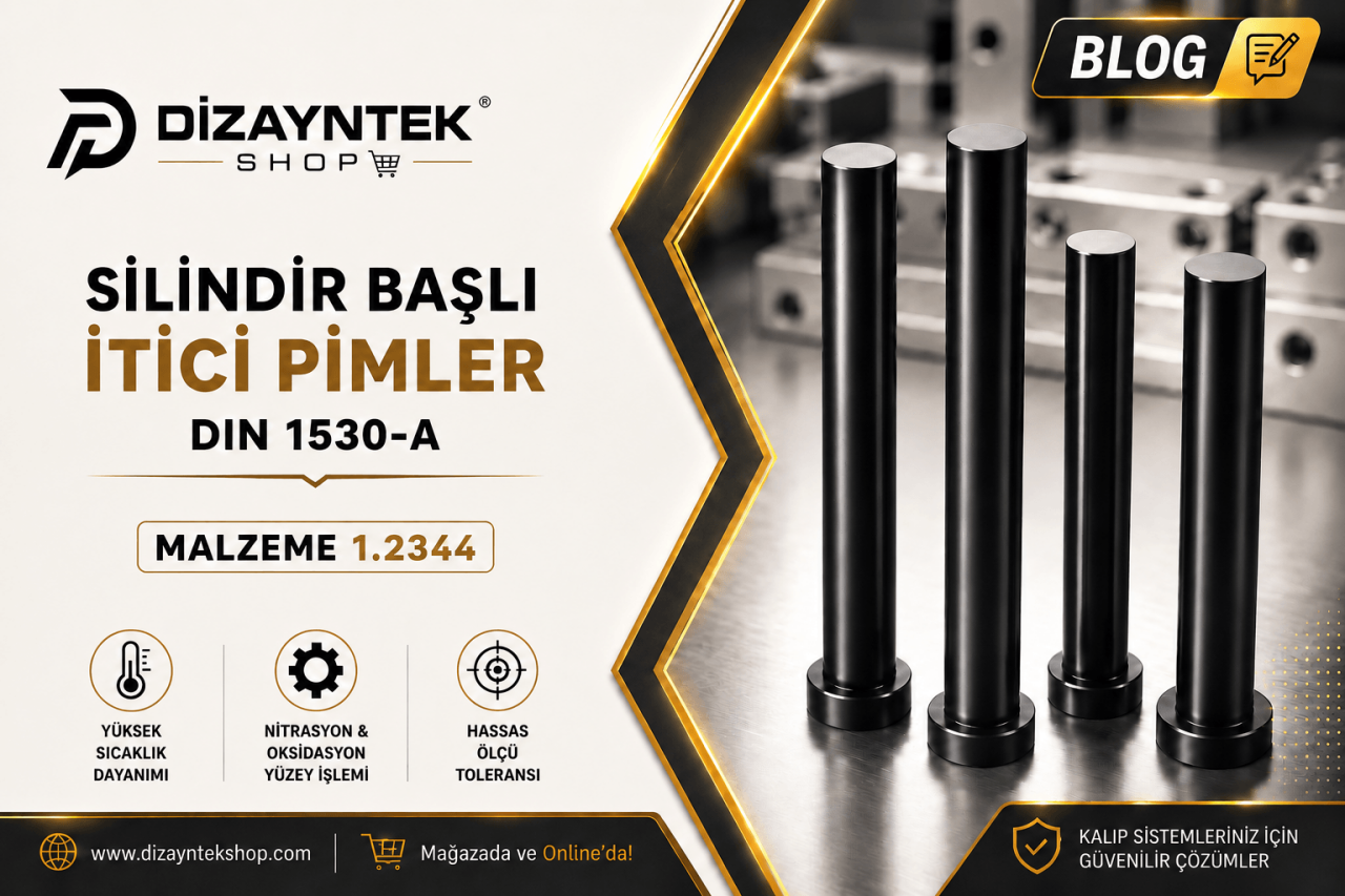 Silindir Başlı İtici Pimler: Özellikleri, Ölçüleri ve Kullanım Alanları