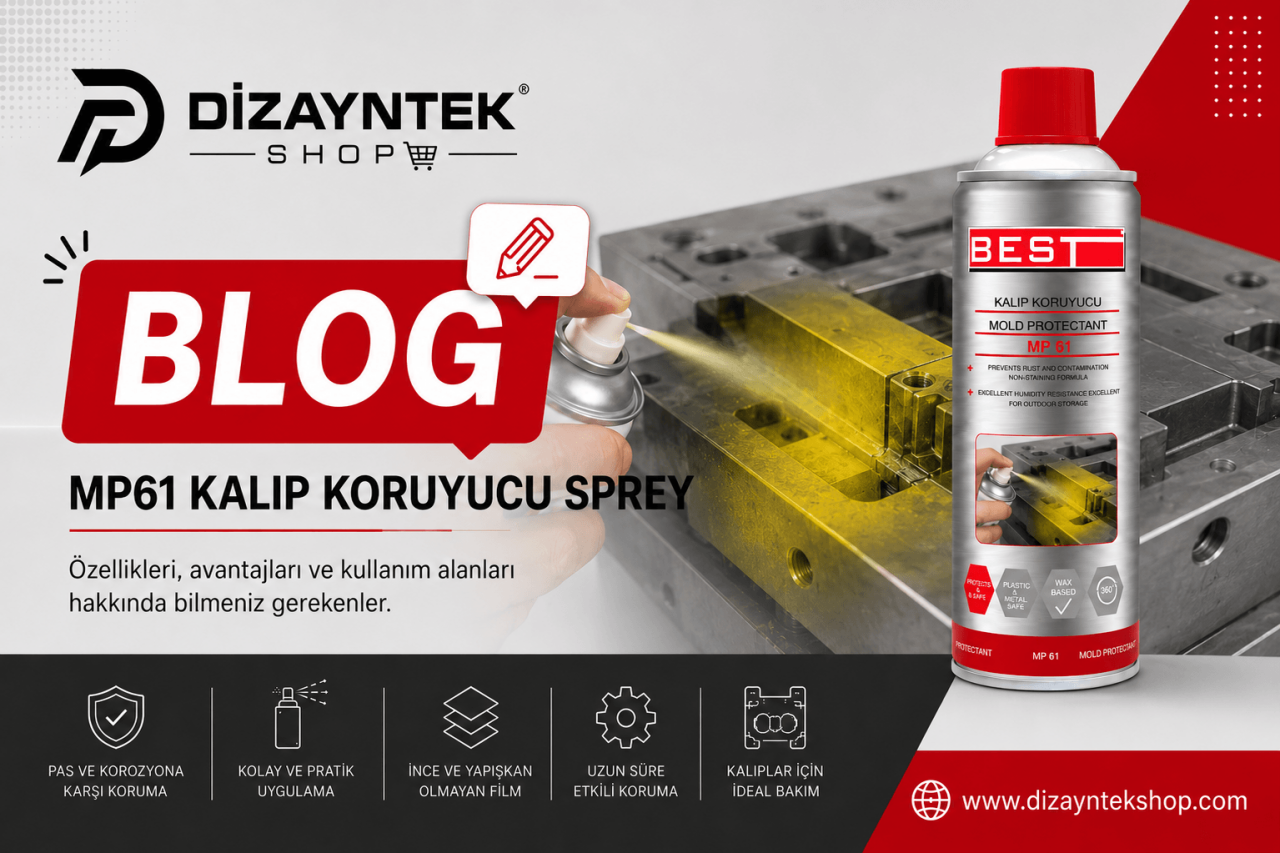 Best MP61 Kalıp Koruyucu Sprey Nedir? Kullanım Alanları ve Doğru Ürün Seçimi