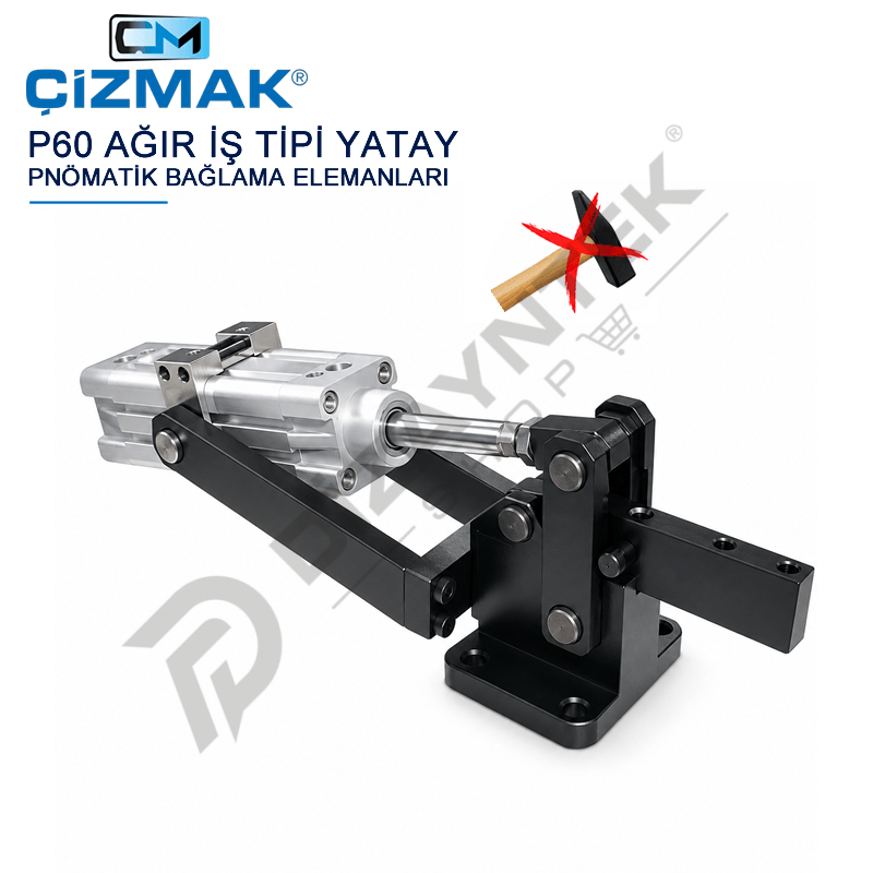 Ağır İş Tipi Yatay Pnömatik Bağlama Elemanı P60 - Çizmak