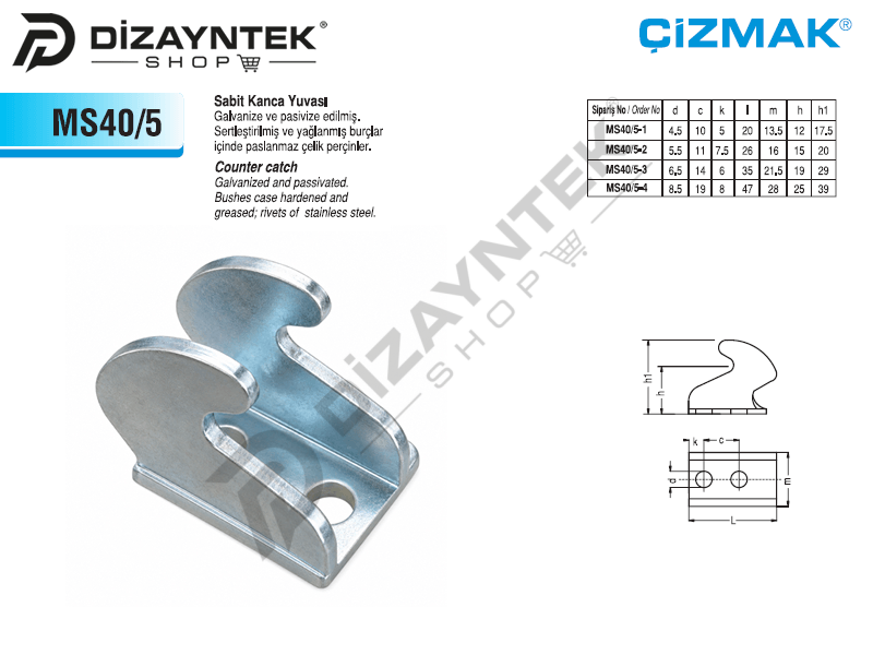 Sabit Kanca Yuvası MS40/5 - Çizmak
