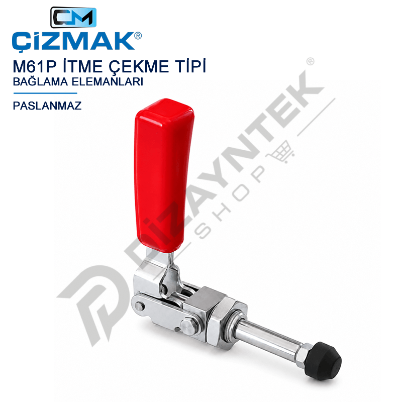 Paslanmaz İtme Çekme Tipi Bağlama Elemanı M61P - Çizmak