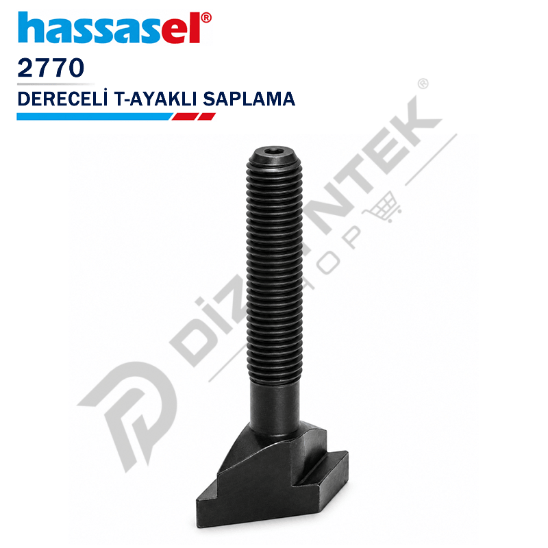 2770 Dereceli T-Ayaklı Saplama - Hassasel